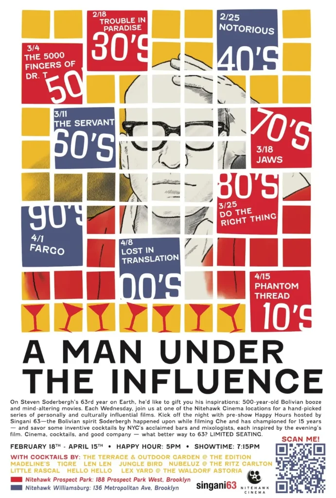 Durante 63 días, del 3 de septiembre al 30 de octubre, Singani 63 y la cadena británica de cines de autor Everyman presentarán “A Man Under the Influence: 63 Days of Steven Soderbergh's Selects”